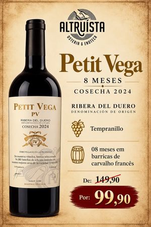 Vinho Petit Vega 8 Meses