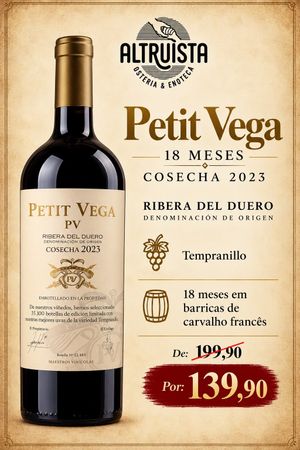 Vinho Petit Vega 8 Meses