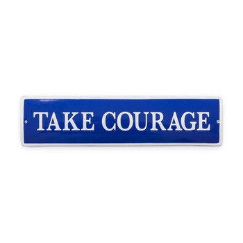 Foto do produto Placa Take Courage