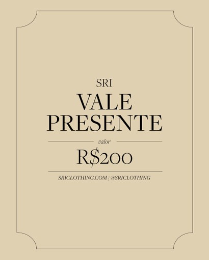 Vale-Presente SRI R$200