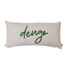 Almofada Baguete Frase Dengo em Verde Fundo Off White 52 x 24 cm