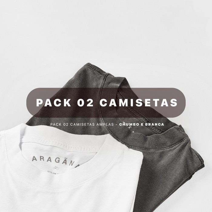 Pack 02 Camisetas Aragäna | Amplas Chumbo e Branca