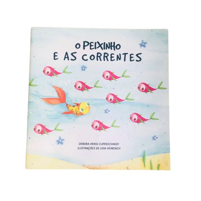 Livro Infantil Ilustrado O Peixinho E As Correntes