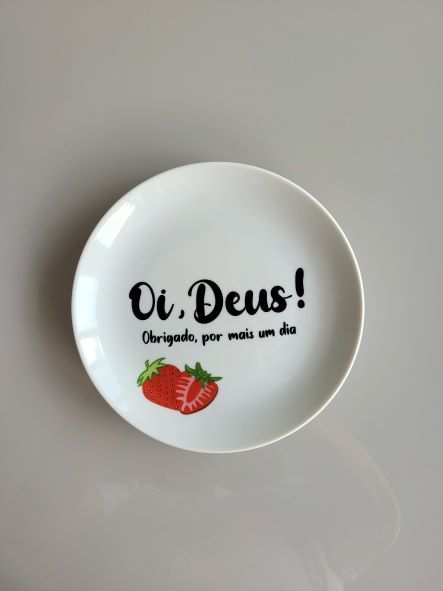 Prato de Sobremesa Oi Deus!