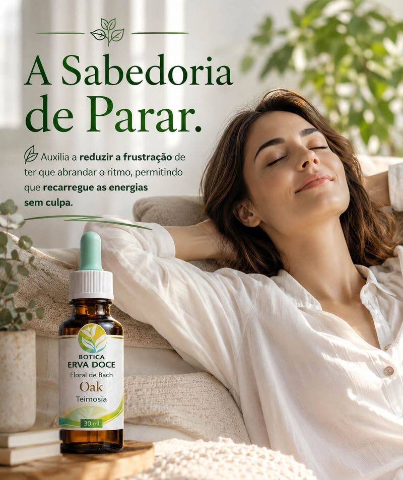 Floral de Bach Oak Teimosia 30ml