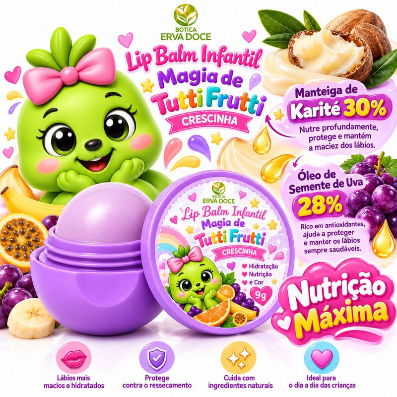 Lip Balm Magia de Tutti Frutti Crescinha – Hidratação 9g