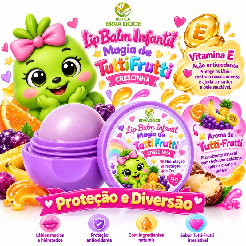 Lip Balm Magia de Tutti Frutti Crescinha – Hidratação 9g