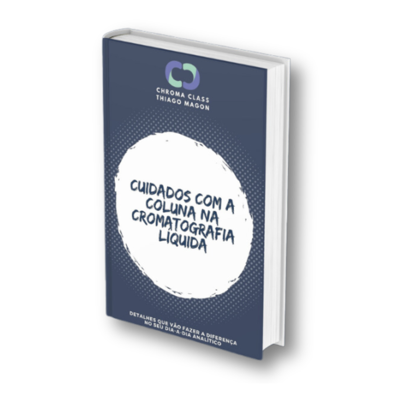 E-book: Cuidados com a Coluna na Cromatografia Líquida - Chroma Class