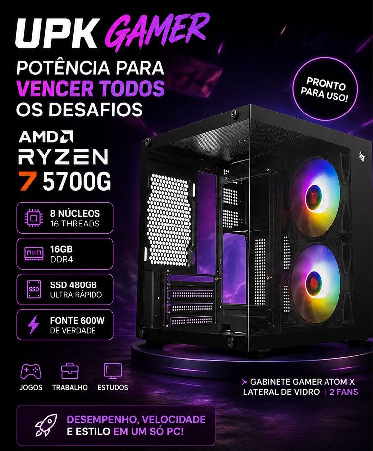 Computador UPK Gamer AMD RYZEN 5700G, 16GB DDR4, SSD 480GB, Fonte 600W