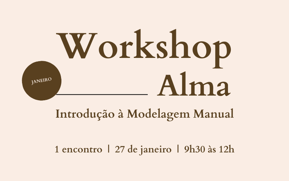 Workshop Alma | Janeiro