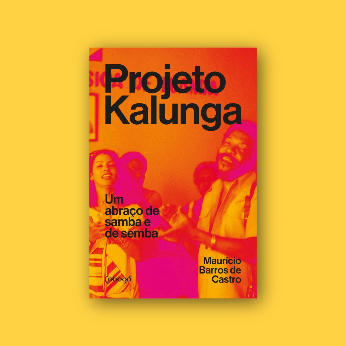 Projeto Kalunga: Um abraço de samba e de semba