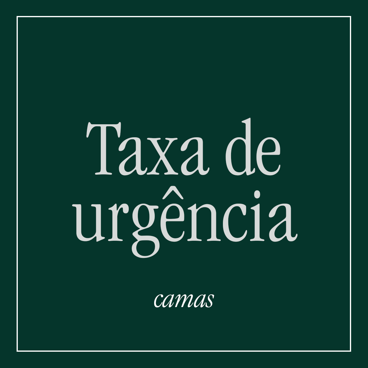 Taxa de Urgência - Camas