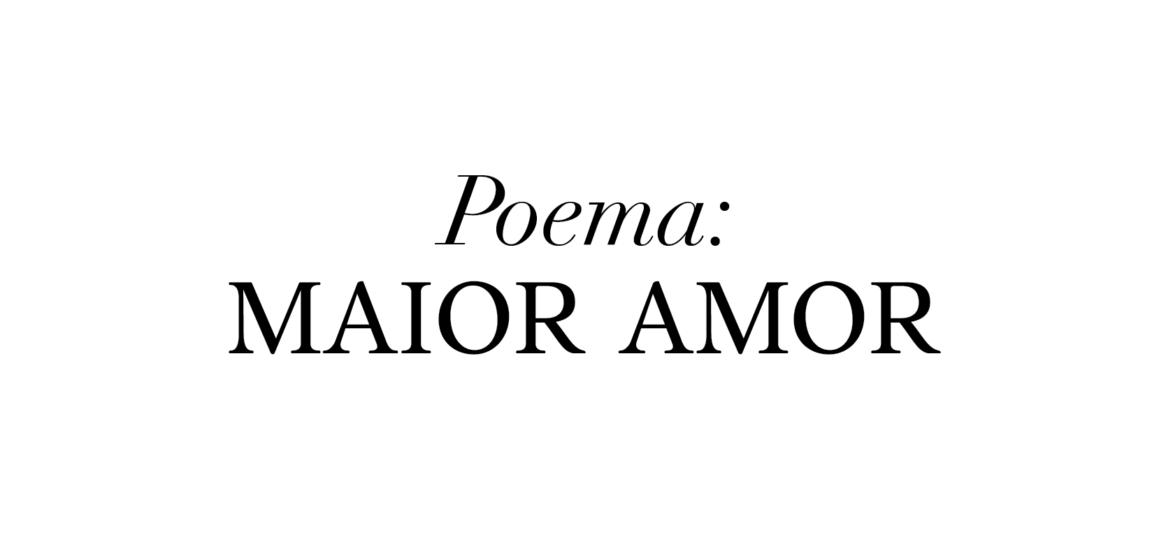 [Produto] poema maior amor