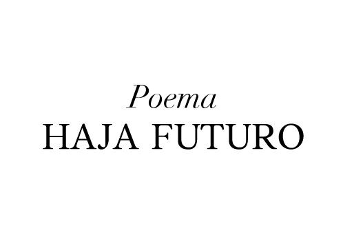 [Produto] poema haja futuro