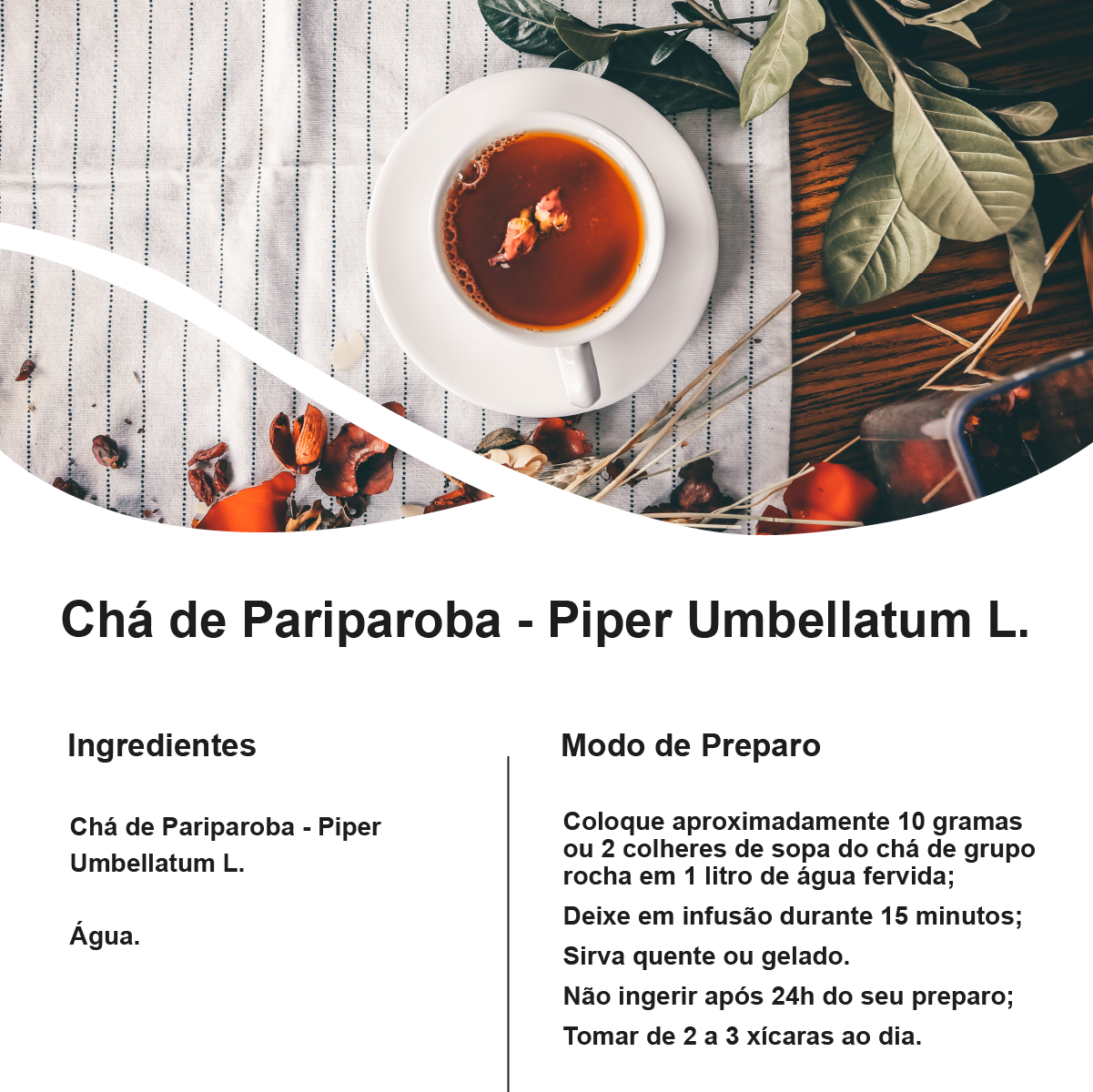 Chá de Pariparoba - Piper Umbellatum L. - 100g