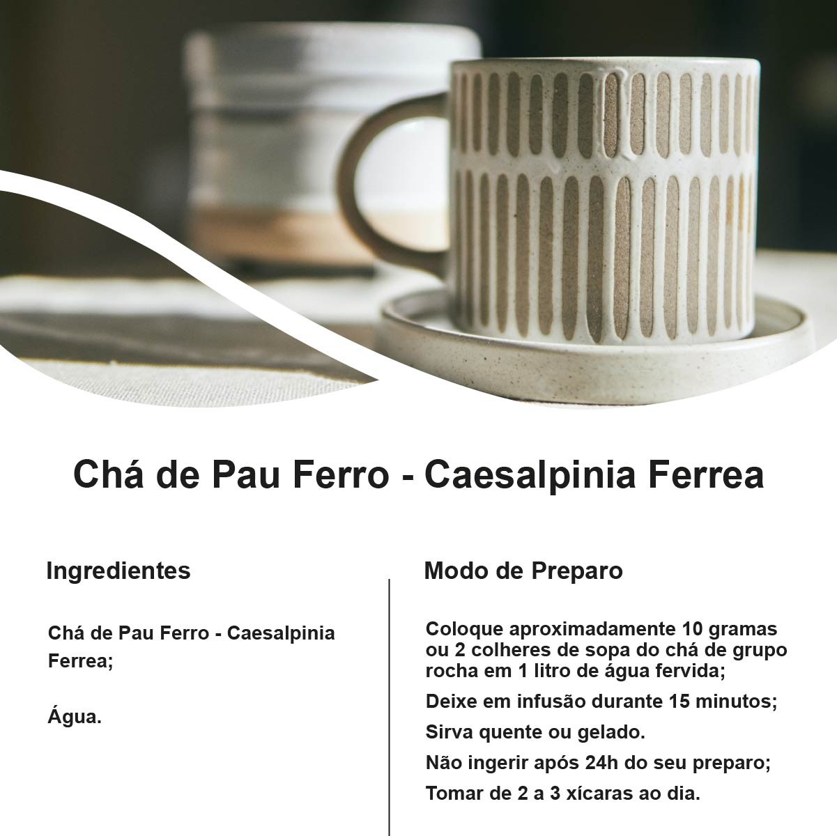 Chá de Pau Ferro - Caesalpinia Ferrea - 100g