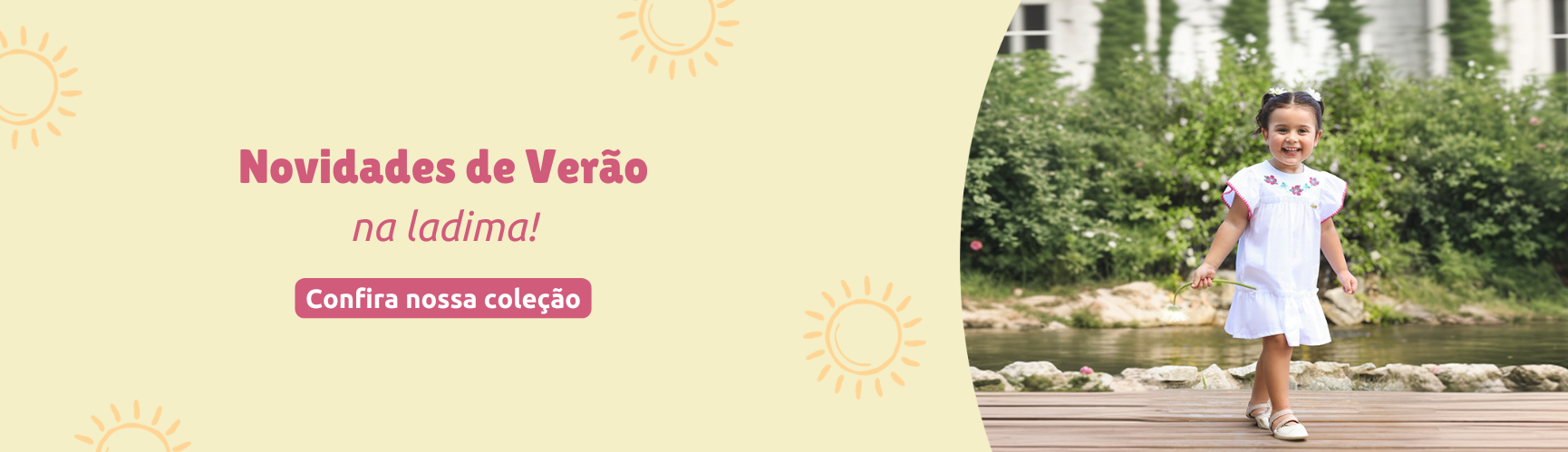 Conheça nossa Coleção de Verão