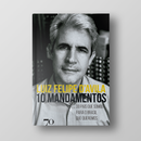 Livro 10 Mandamentos: Do País que Somos para o Brasil que Queremos
